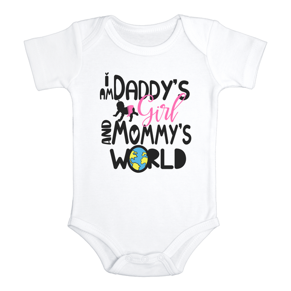 I'M DADDY'S GIRL AND MOMMY'S WORLD Cute Baby Girl Bodysuit/Mom & Dad Onesie White - HappyAddition