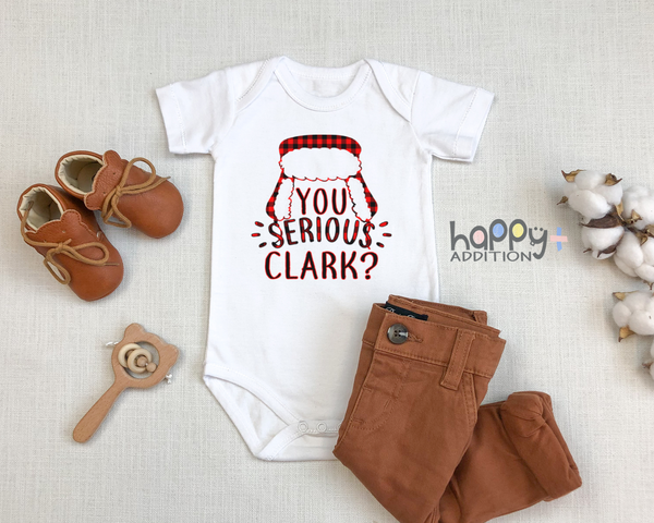 YOU SERIOUS CLARK? Funny baby onesies Christmas bodysuit (white: short or long sleeve)