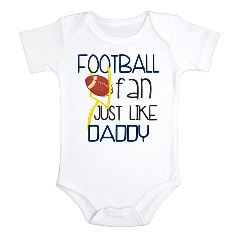 FOOTBALL FAN JUST LIKE DADDY Funny baby onesies aunt bodysuit (white: short or long sleeve)