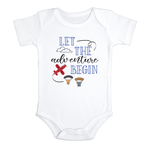LET THE ADVENTURE BEGIN Funny baby onesies bodysuit (white: short or long sleeve) - HappyAddition
