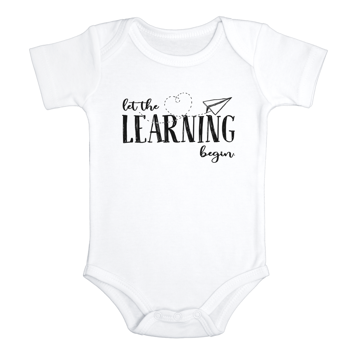 LET THE LEARNING BEGIN Funny baby onesies bodysuit (white: short or long sleeve)